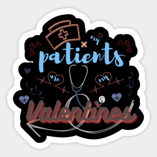 My patients are my valentines day, heart, stethoscope Sticker